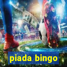 piada bingo